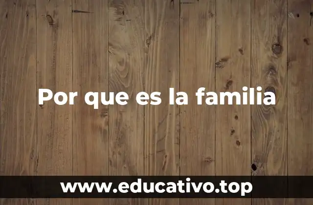 El papel social de los lazos familiares