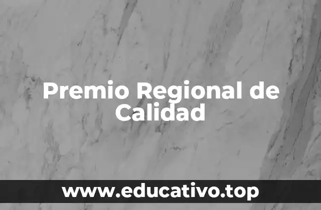 Premio Regional de Calidad