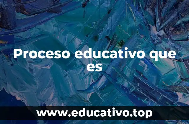 La importancia del proceso educativo en el desarrollo humano