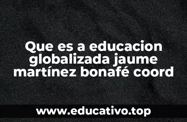 La visión de Jaume Martínez Bonafé sobre la transformación educativa