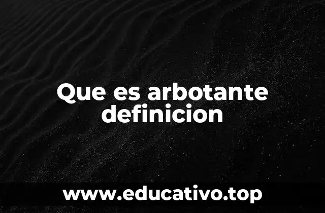 Que es arbotante definicion