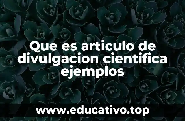 La importancia de la divulgación científica en la sociedad