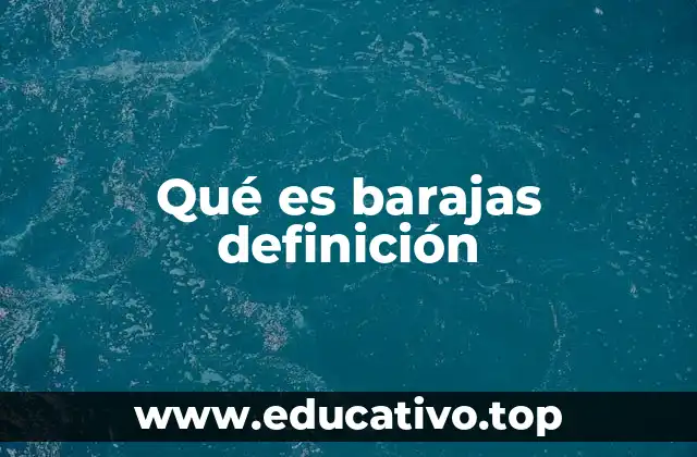 Qué es barajas definición