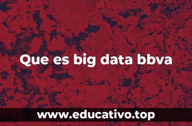 Que es big data bbva