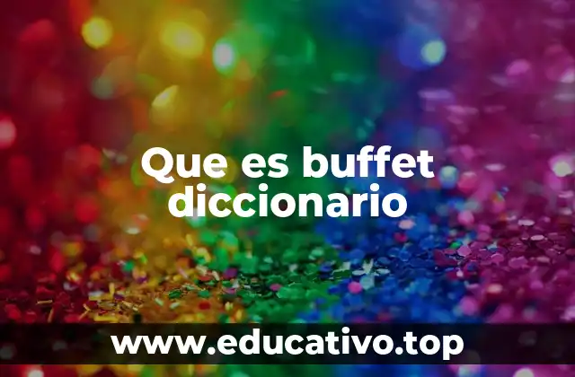 Que es buffet diccionario