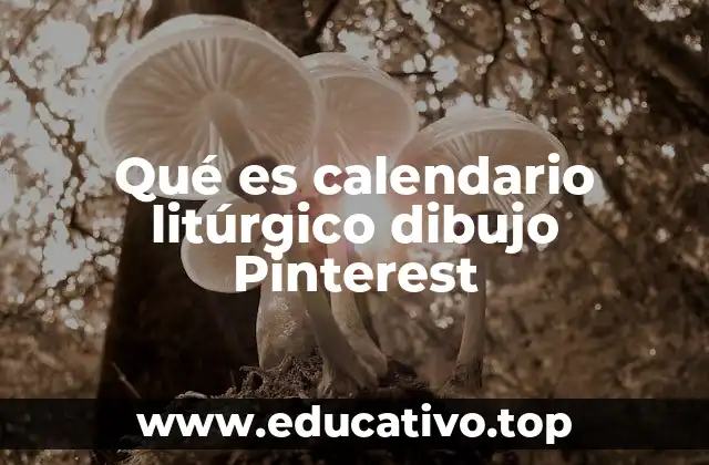 Qué es calendario litúrgico dibujo Pinterest