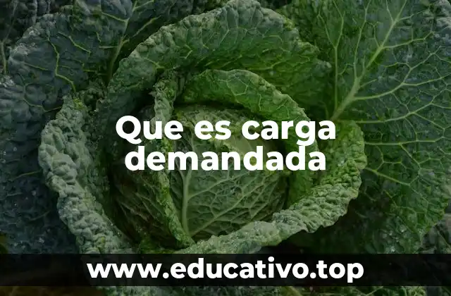 Cómo se relaciona la carga demandada con la facturación energética