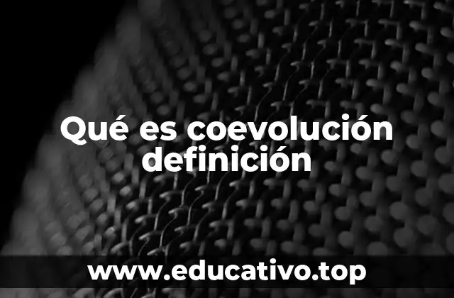 La coevolución como motor de la diversidad biológica