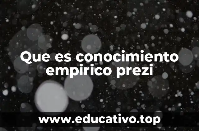La importancia del conocimiento empírico en la educación visual