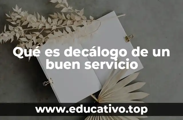 Qué es decálogo de un buen servicio