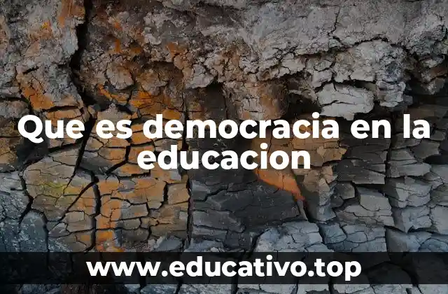 Que es democracia en la educacion