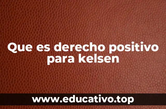 El sistema jurídico y la teoría de Kelsen