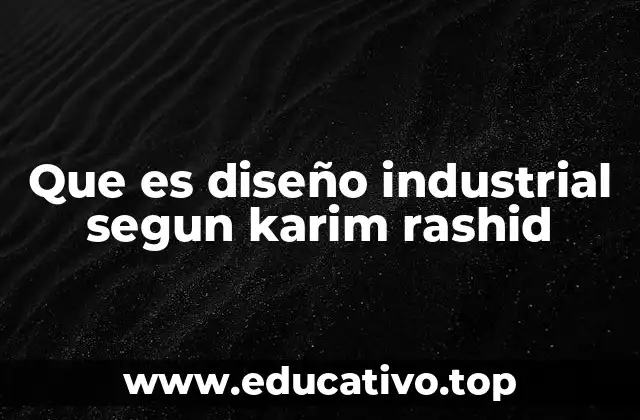 El enfoque estético y emocional del diseño industrial en la visión de Karim Rashid