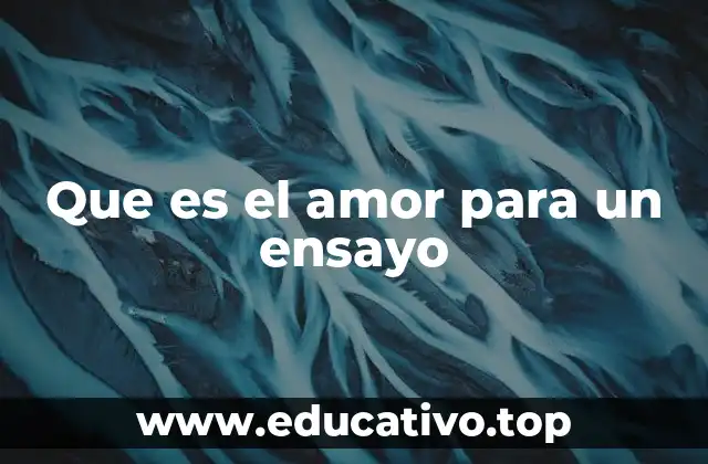 El amor como fenómeno universal