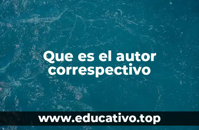 Que es el autor correspectivo