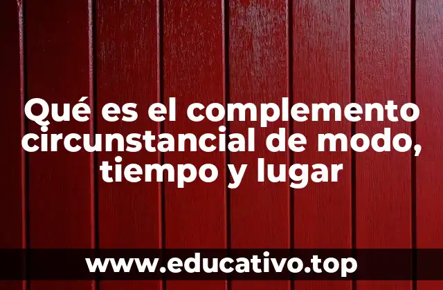 La importancia de los complementos en la estructura de la oración