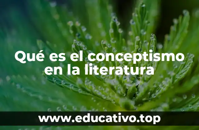 Qué es el conceptismo en la literatura