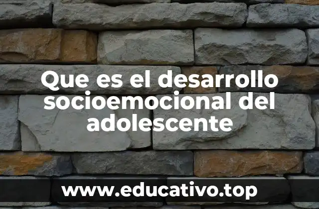 Cómo el adolescente construye su identidad emocional y social