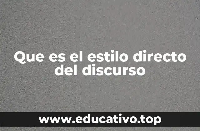 La importancia del discurso directo en la narrativa