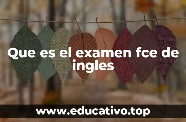 Que es el examen fce de ingles