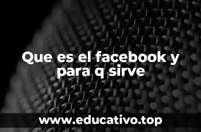 Cómo Facebook transformó la comunicación digital