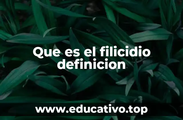 Que es el filicidio definicion