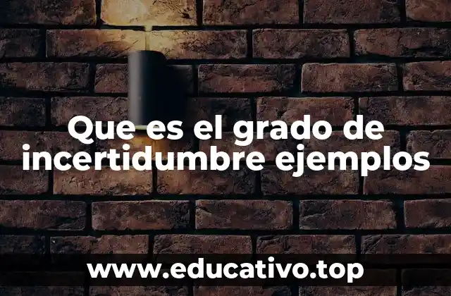 La incertidumbre en contextos reales