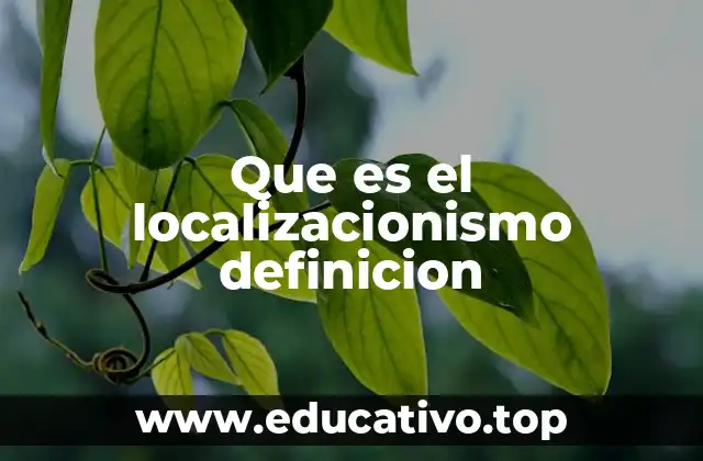 El localizacionismo como estrategia de comunicación eficaz