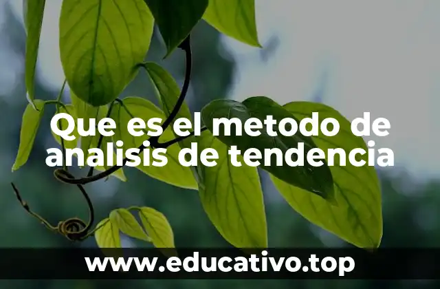 La importancia del análisis de tendencias en la toma de decisiones empresariales