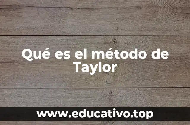 Qué es el método de Taylor