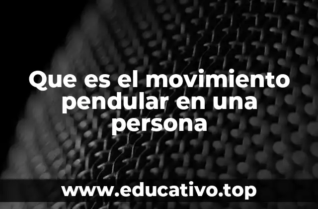 La dualidad emocional como base del movimiento pendular