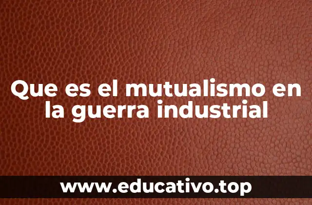 La colaboración industrial en tiempos de conflicto