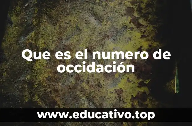 Que es el numero de occidación
