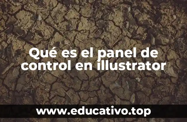 Qué es el panel de control en illustrator