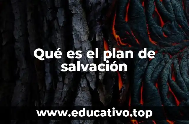Qué es el plan de salvación