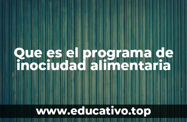 Que es el programa de inociudad alimentaria