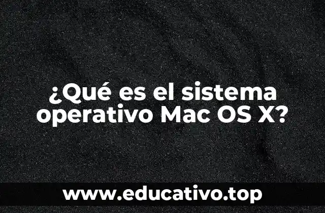 Características que definen a Mac OS X