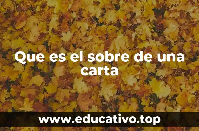 La importancia del sobre en la comunicación tradicional