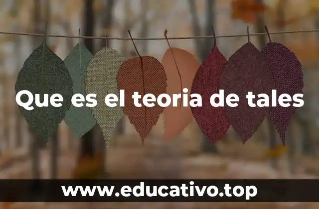 Que es el teoria de tales