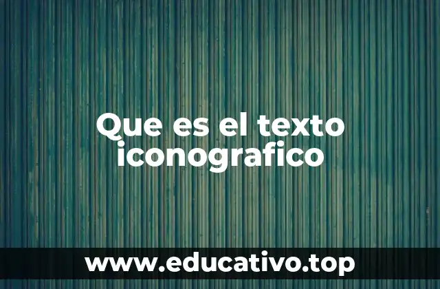 Que es el texto iconografico