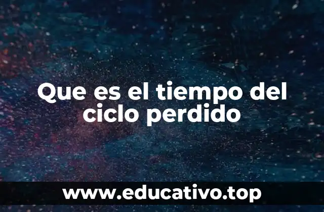 El concepto del tiempo no aprovechado