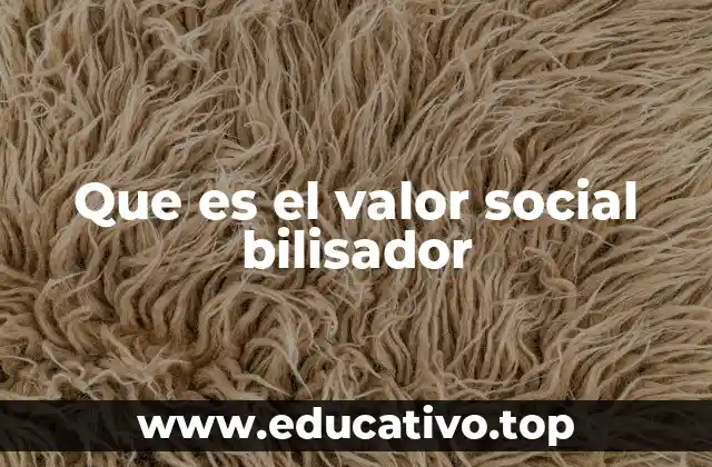 El impacto psicológico del valor social bilisador