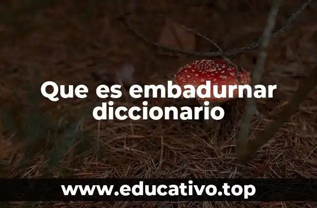 Que es embadurnar diccionario