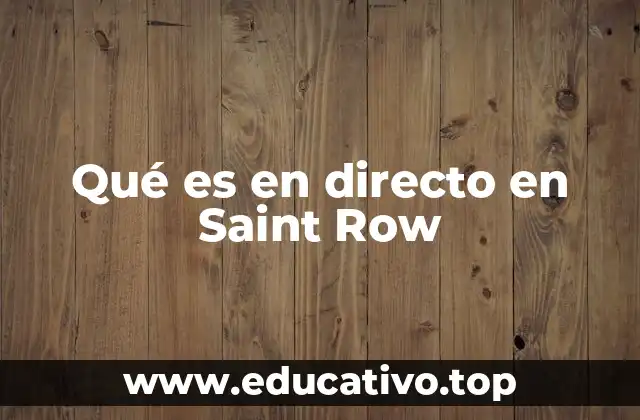 Cómo el modo En directo mejora la experiencia de juego en Saints Row