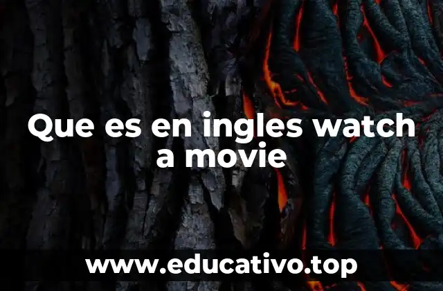 La importancia de entender el contexto al usar watch a movie