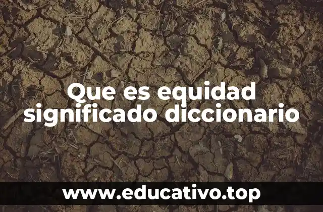 Equidad y justicia: dos caras de la misma moneda