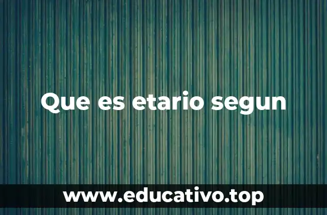 El uso de la edad como variable en estudios sociales