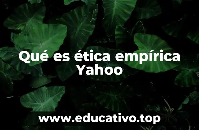 La ética en la era digital y las plataformas como Yahoo