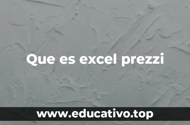 Que es excel prezzi
