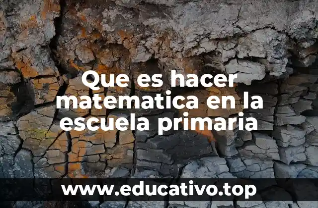 El papel de la enseñanza matemática en la formación infantil